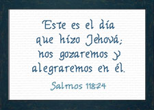 Esta es el Dia - Salmos 118:24